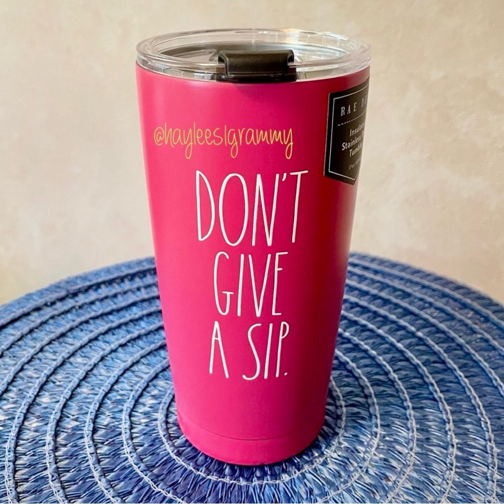 Rae Dunn DON'T GIVE A SIP Pink Insulated Stainless Steel Tumbler NEW!!